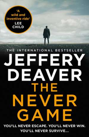 The Never Game de Jeffery Deaver