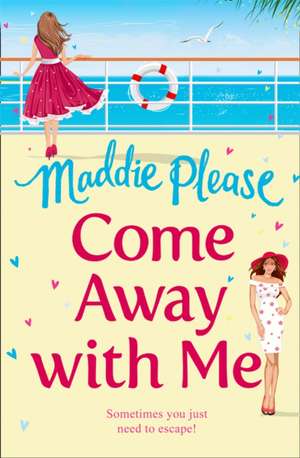 Come Away With Me de Maddie Please