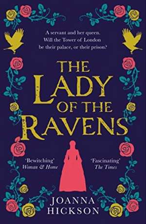 The Lady of the Ravens de Joanna Hickson