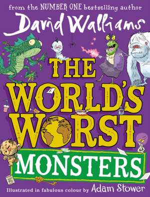 The World's Worst Monsters de David Walliams