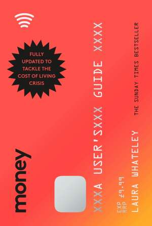 MONEY USERS GUIDE PB de Laura Whateley