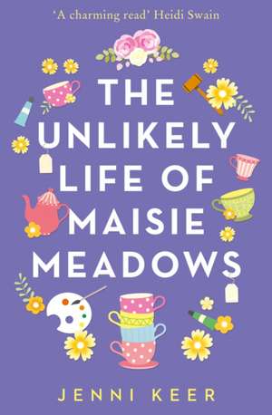 The Unlikely Life of Maisie Meadows de Jenni Keer