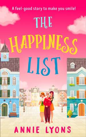 The Happiness List de Annie Lyons