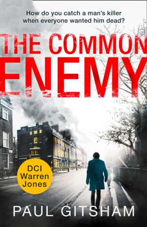 The Common Enemy de Paul Gitsham