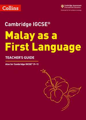 Cambridge Igcse(r) Malay as a First Language Teacher's Guide de Collins Uk