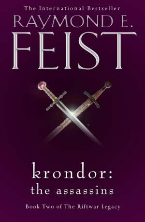 Krondor: The Assassins de Raymond E. Feist