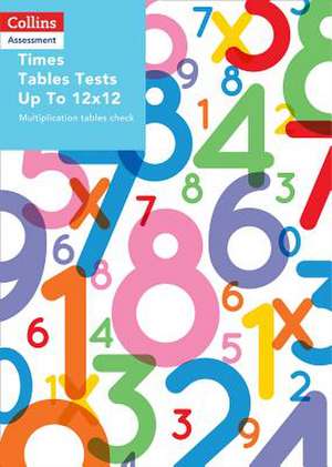 Times Tables Tests Up to 12x12 de Collins Uk