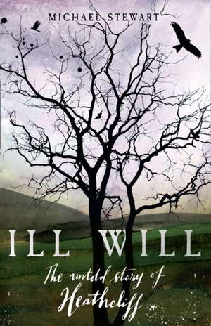 Ill Will de Michael Stewart