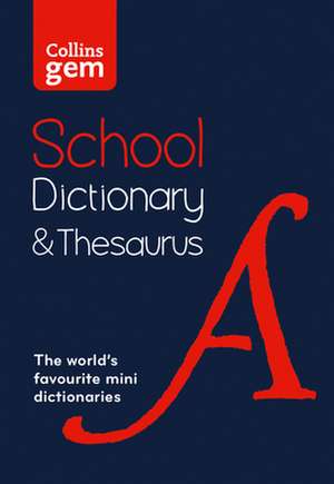 Gem School Dictionary and Thesaurus de Collins Dictionaries