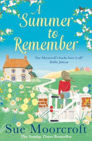 A Summer to Remember de Sue Moorcroft