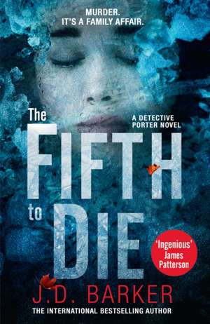 FIFTH TO DIE DETECTIVE PORT PB de J D BARKER