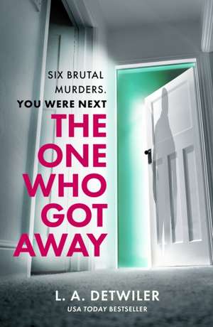 The One Who Got Away de L a Detwiler