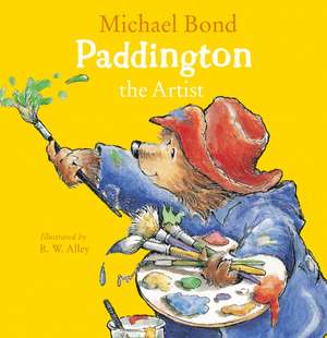 Paddington the Artist de Michael Bond