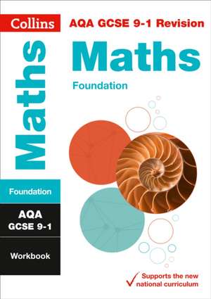 Aqa GCSE 9-1 Maths Foundation Workbook: Ideal for Home Learning, 2022 and 2023 Exams de Collins Maps