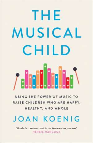 The Musical Child de Joan Koenig