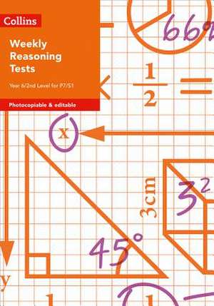 Weekly Reasoning Tests for Year 6 / 2nd Level for P7/S1 de Samantha Townsend