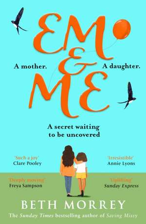 Em & Me de Beth Morrey