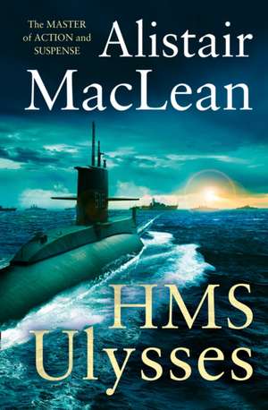 HMS ULYSSES PB de Alistair Maclean