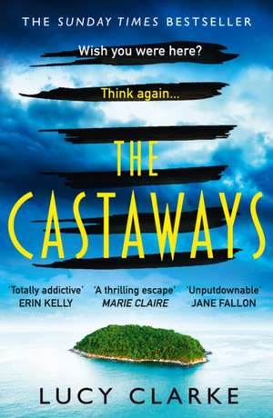 The Castaways de Lucy Clarke