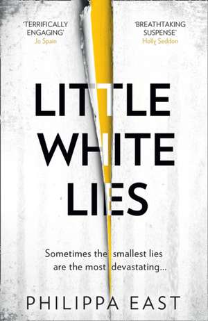 Little White Lies de Philippa East