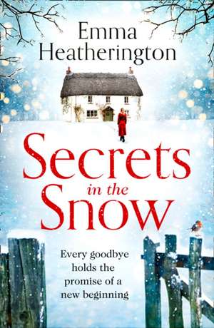 Secrets in the Snow de Emma Heatherington