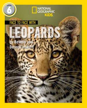 Face to Face with Leopards de Beverly Joubert