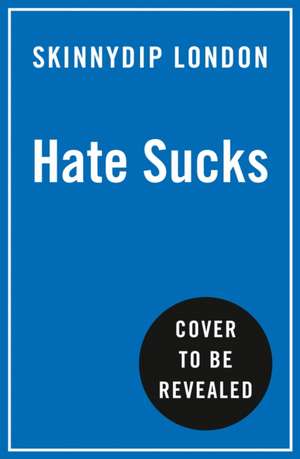 Hate Sucks