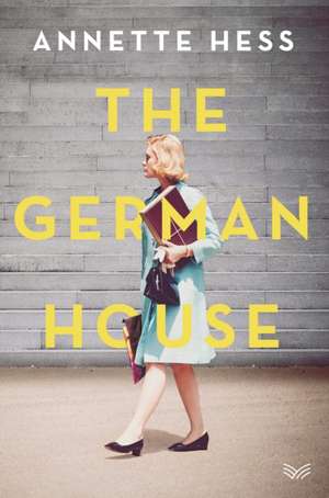 The German House de Annette Hess