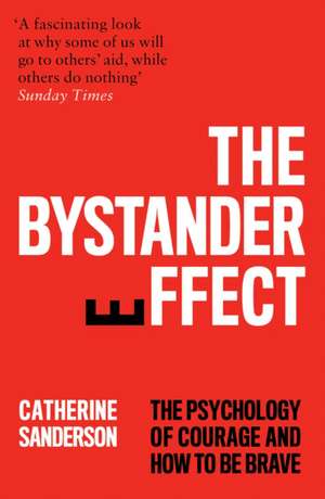 Sanderson, C: Bystander Effect de Catherine Sanderson