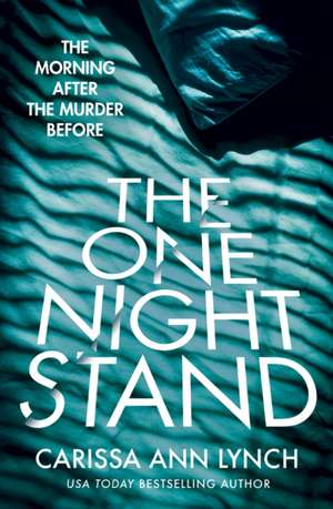 The One Night Stand de Carissa Ann Lynch