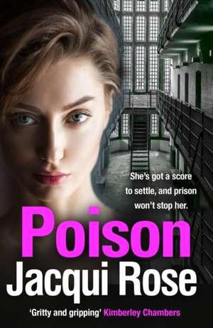 Rose, J: Poison de Jacqui Rose