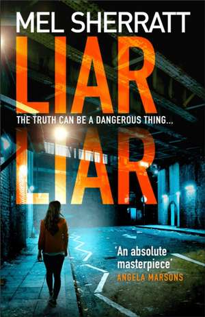 Liar Liar de Mel Sherratt