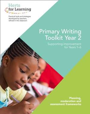 Primary Writing Year 2 de Herts for Learning