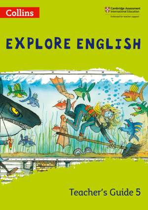 Explore English Teacher's Guide: Stage 5 de Lucy Norris