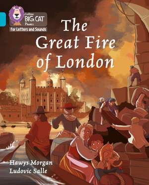 The Great Fire of London de Hawys Morgan