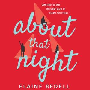 About That Night de Elaine Bedell