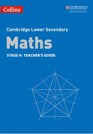 Collins Cambridge Lower Secondary Maths: Stage 9: Teacher's Guide de Belle Cottingham