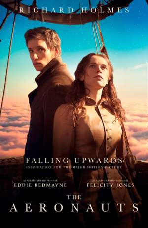 Falling Upwards de Richard Holmes