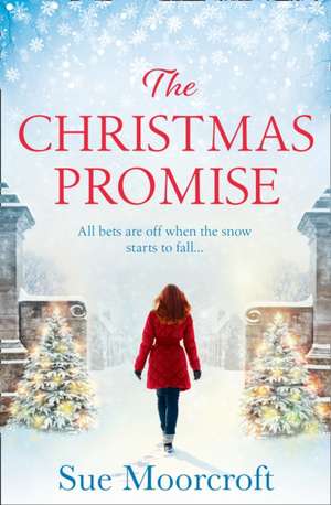 The Christmas Promise de Sue Moorcroft