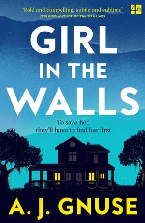 Girl in the Walls de A. J. Gnuse