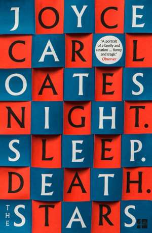 Night. Sleep. Death. The Stars. de Joyce Carol Oates