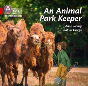 An Animal Park Keeper de Anne Rooney