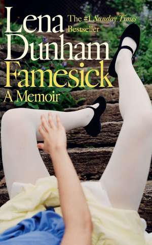 Famesick de Lena Dunham