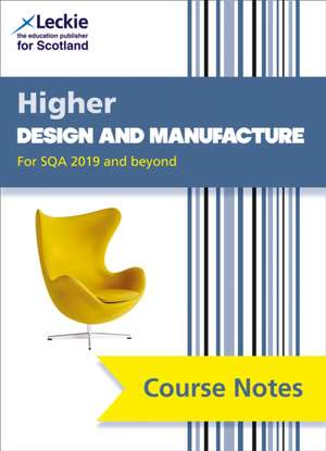 Course Notes for Sqa Exams - Higher Design and Manufacture Course Notes (Second Edition) de Richard Knox