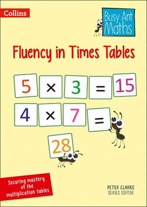 Clarke, P: Fluency in Times Tables Resource Pack de Peter Clarke