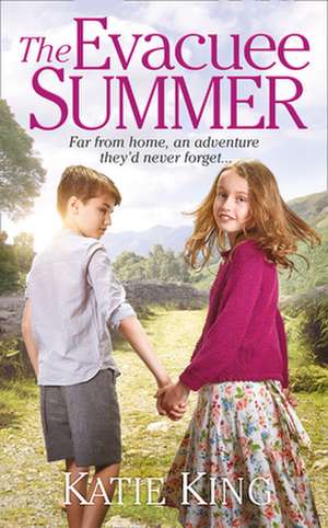 The Evacuee Summer de Katie King