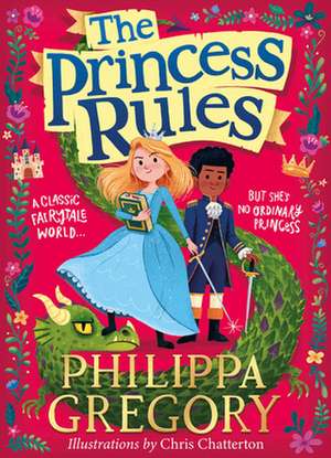 The Princess Rules de Philippa Gregory