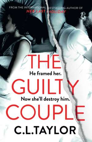 The Guilty Couple de C. L. Taylor