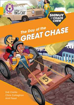 Shinoy and the Chaos Crew: The Day of the Great Chase de Chris Callaghan