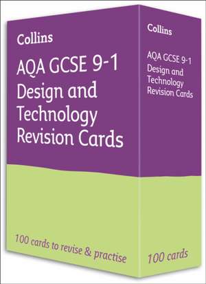 AQA GCSE 9-1 Design & Technology Revision Cards de Collins Gcse